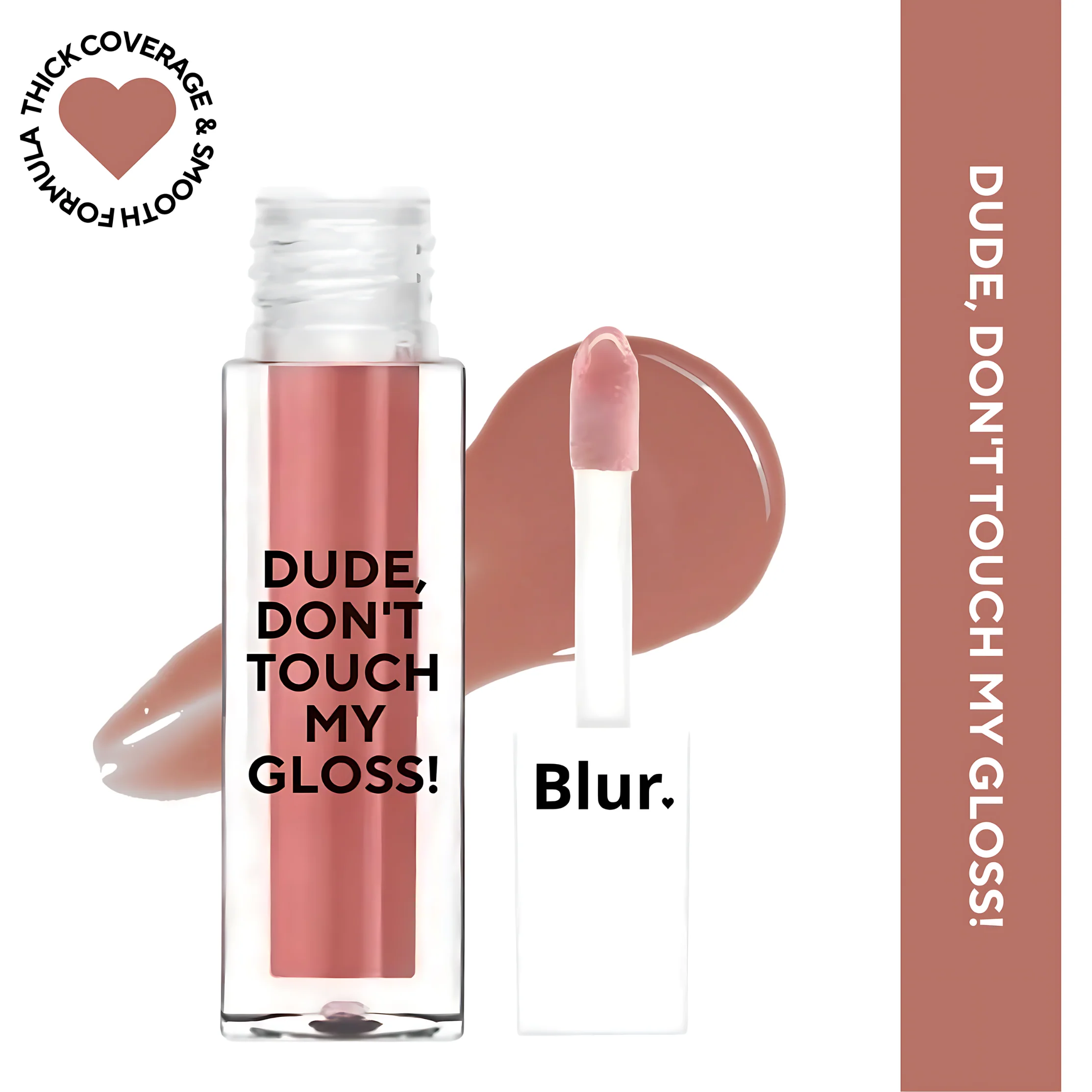 Dude, Don't Touch My Gloss MINI | Pigmented AF, Non Sticky Mini Gloss | Soft Brown